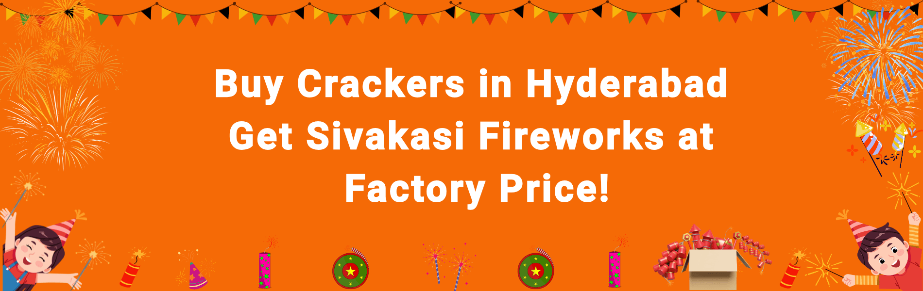 Buy Crackers in Hyderabad