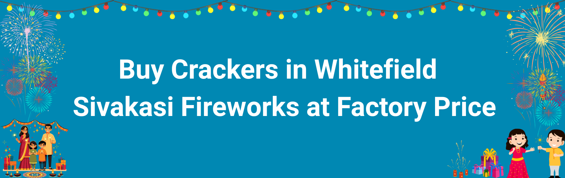 Buy Crackers in Whitefield